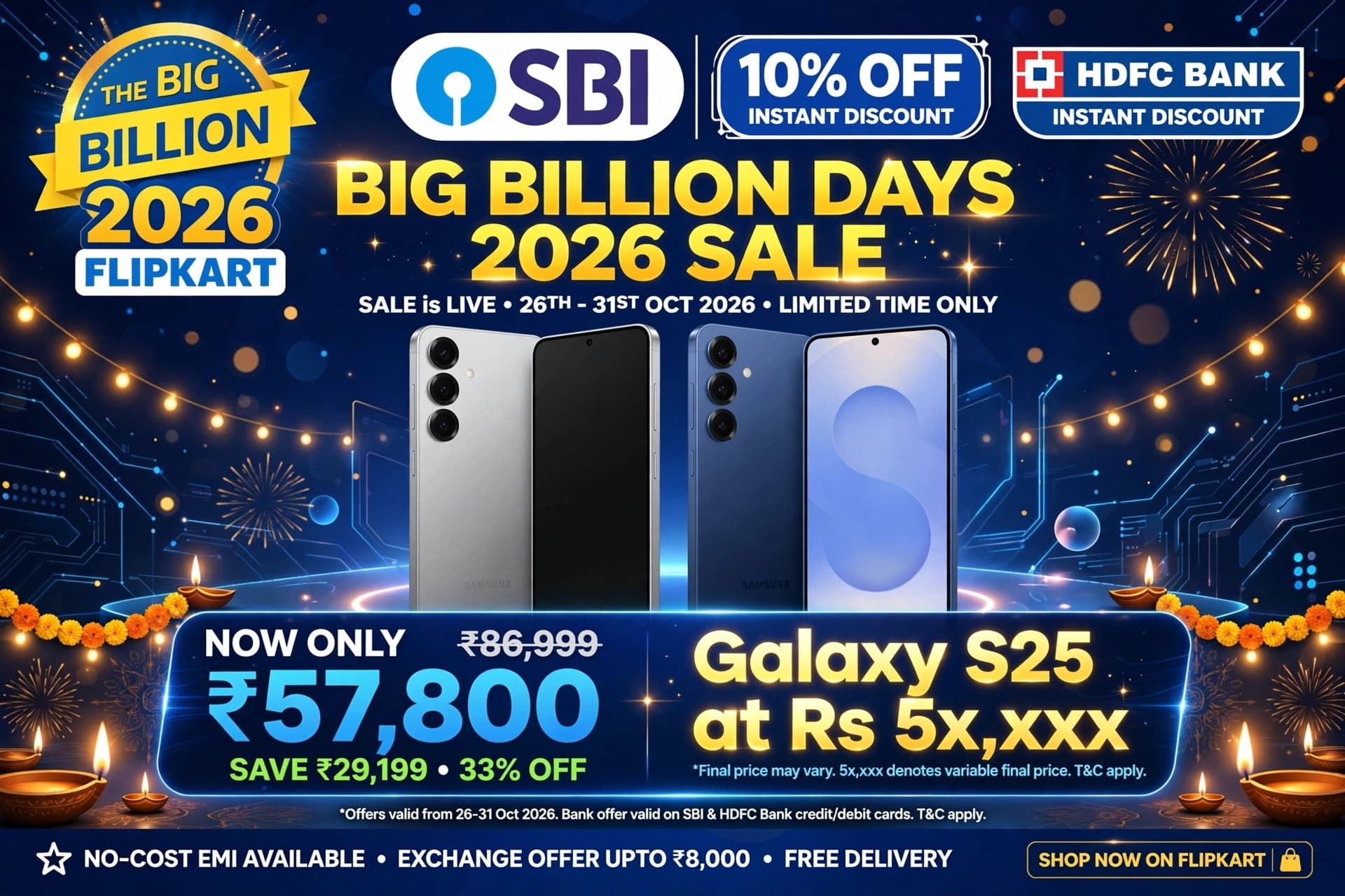 Flipkart Big Billion Days 2026 Sale Samsung Galaxy S25 at Rs 57,800 with SBI HDFC 10 percent instant discount offer
