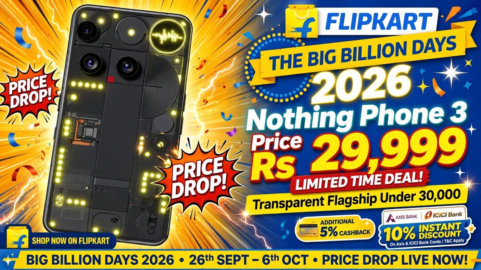 Nothing Phone 3 price Rs 29999 in Flipkart Big Billion Days 2026 sale with 10 percent bank discount